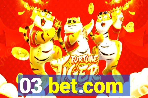 03 bet.com